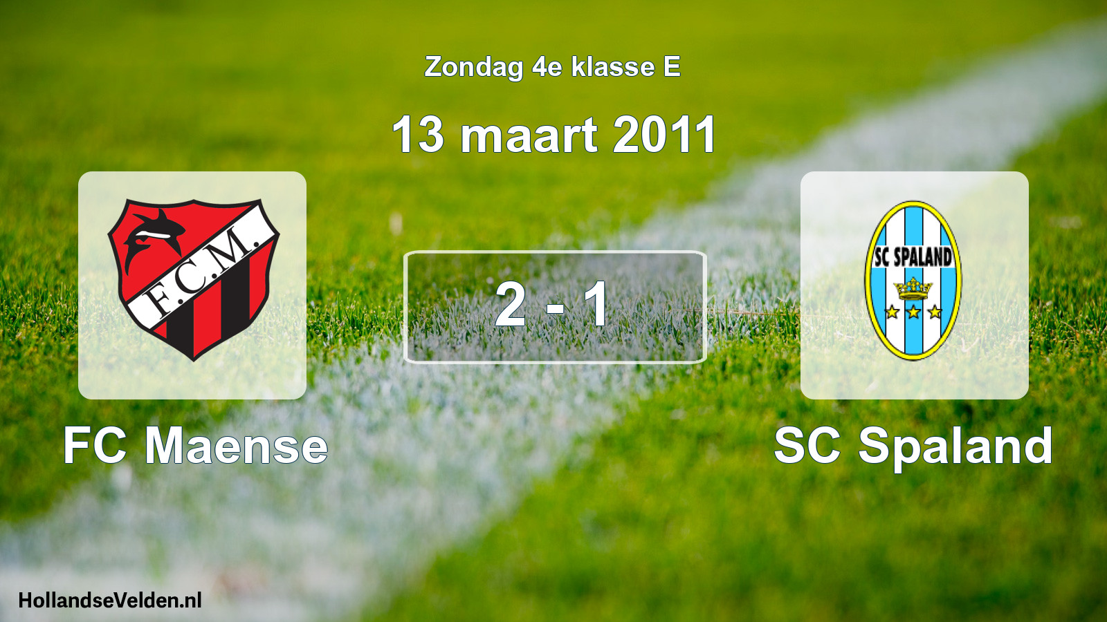 Total number of matches played: FC Maense - SC Spaland 2 - 1 (13 March 2011)