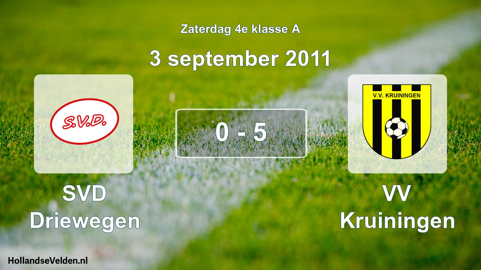 Total number of matches played: SVD Driewegen - VV Kruiningen 0 - 5 (3 September 2011)