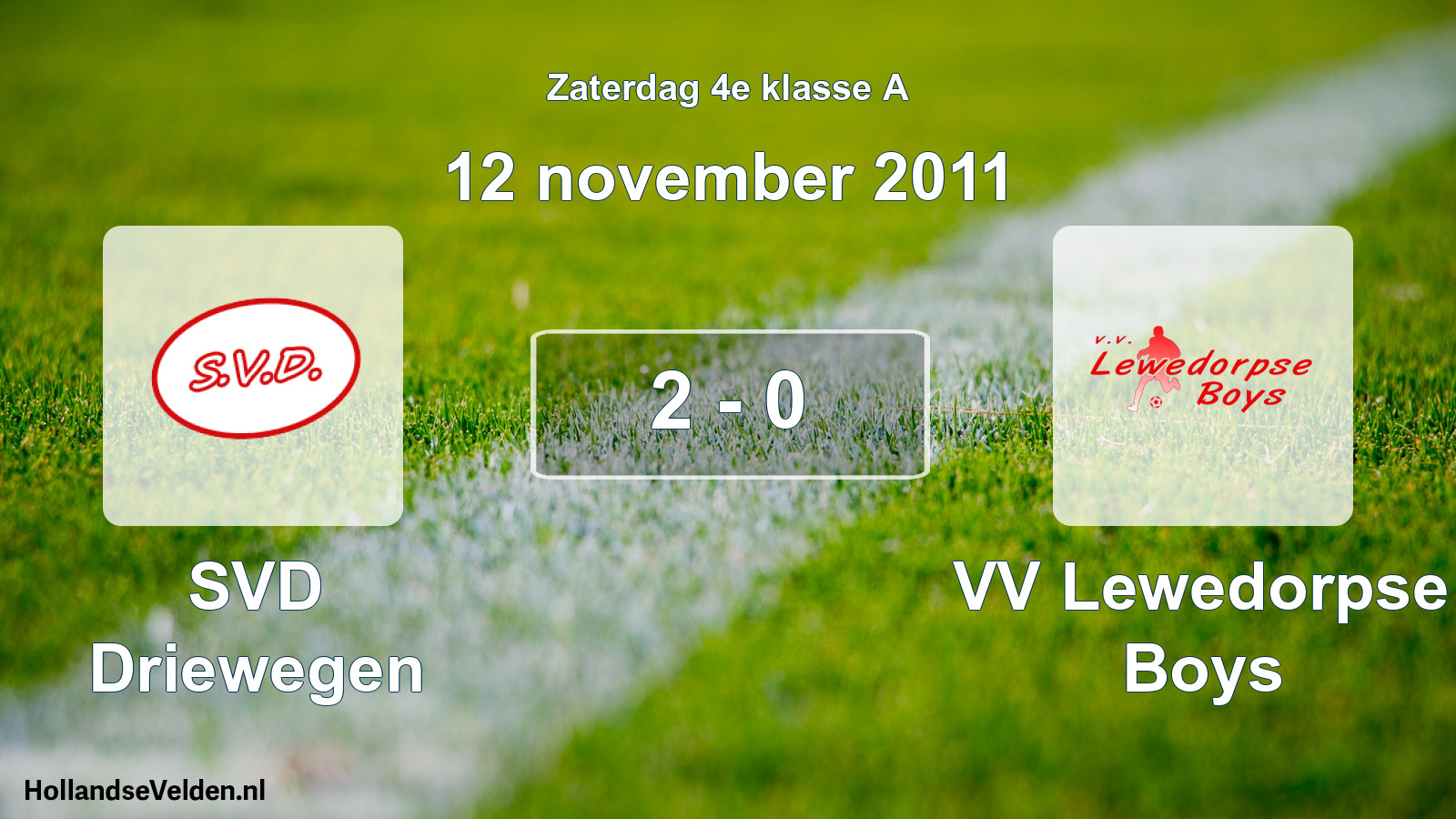 Total number of matches played: SVD Driewegen - VV Lewedorpse Boys 2 - 0 (12 November 2011)