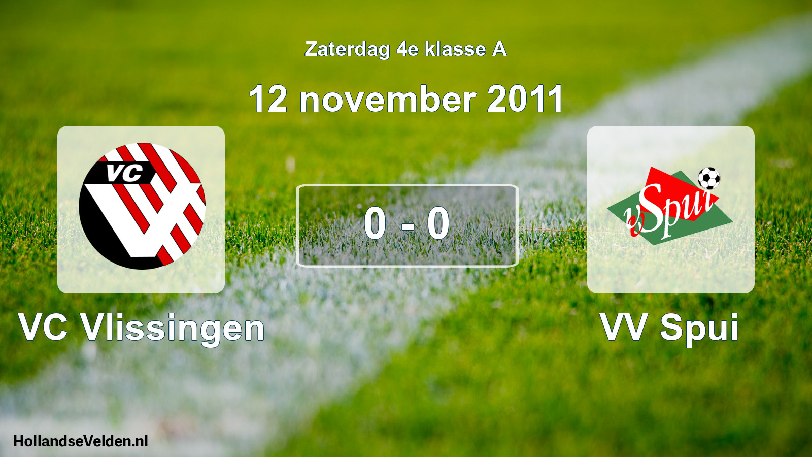 Total number of matches played: VC Vlissingen - VV Spui 0 - 0 (12 November 2011)