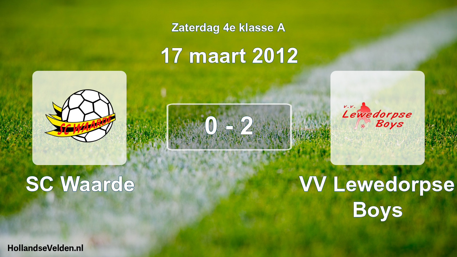 Total number of matches played: SC Waarde - VV Lewedorpse Boys 0 - 2 (17 March 2012)