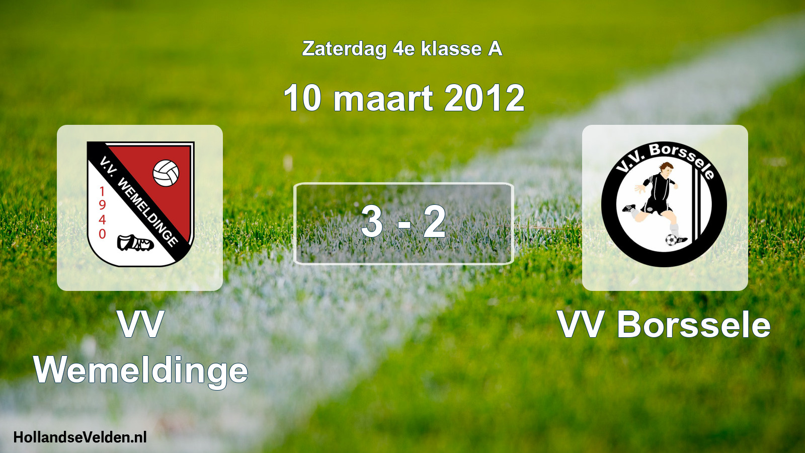 Total number of matches played: VV Wemeldinge - VV Borssele 3 - 2 (10 March 2012)