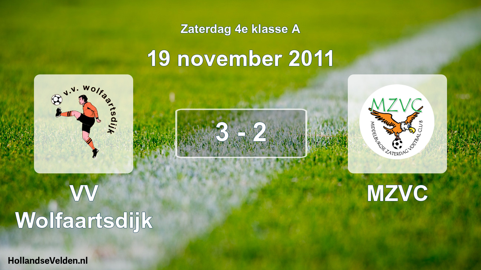 Total number of matches played: VV Wolfaartsdijk - MZVC 3 - 2 (19 November 2011)