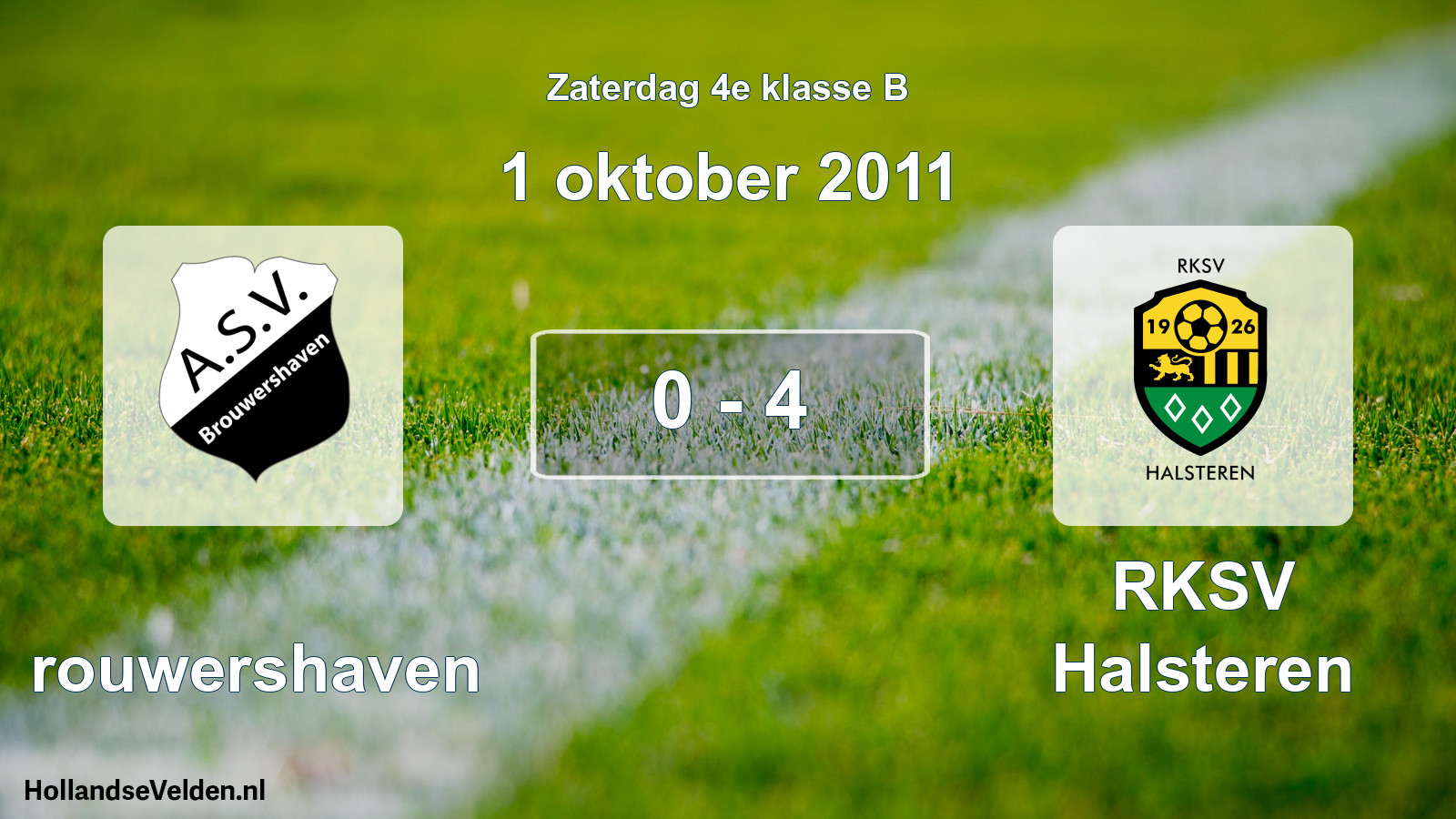 Total number of matches played: Brouwershaven - RKSV Halsteren 0 - 4 (1 October 2011)