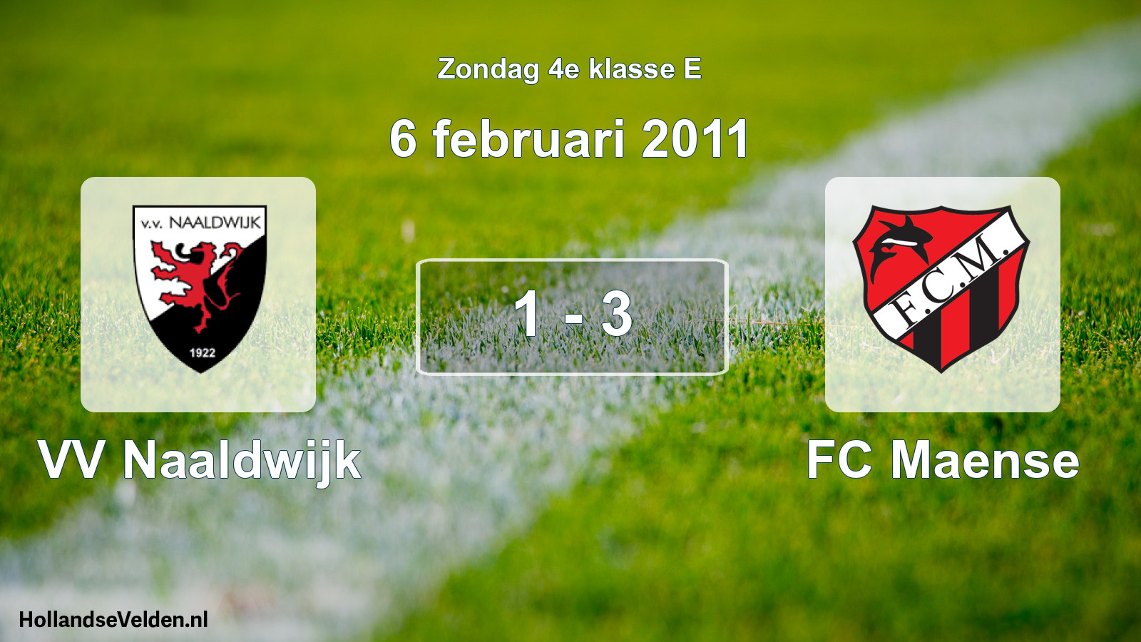 Total number of matches played: VV Naaldwijk - FC Maense 1 - 3 (6 February 2011)