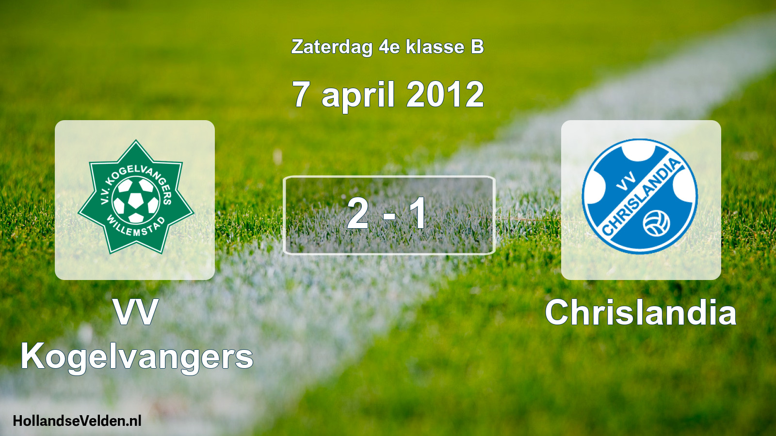 Total number of matches played: VV Kogelvangers - Chrislandia 2 - 1 (7 April 2012)