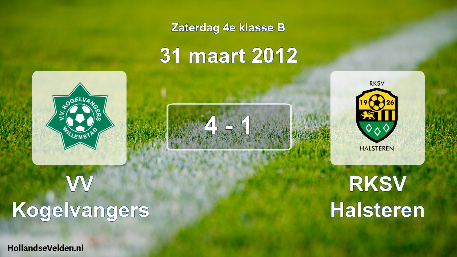 Total number of matches played: VV Kogelvangers - RKSV Halsteren 4 - 1 (31 March 2012)
