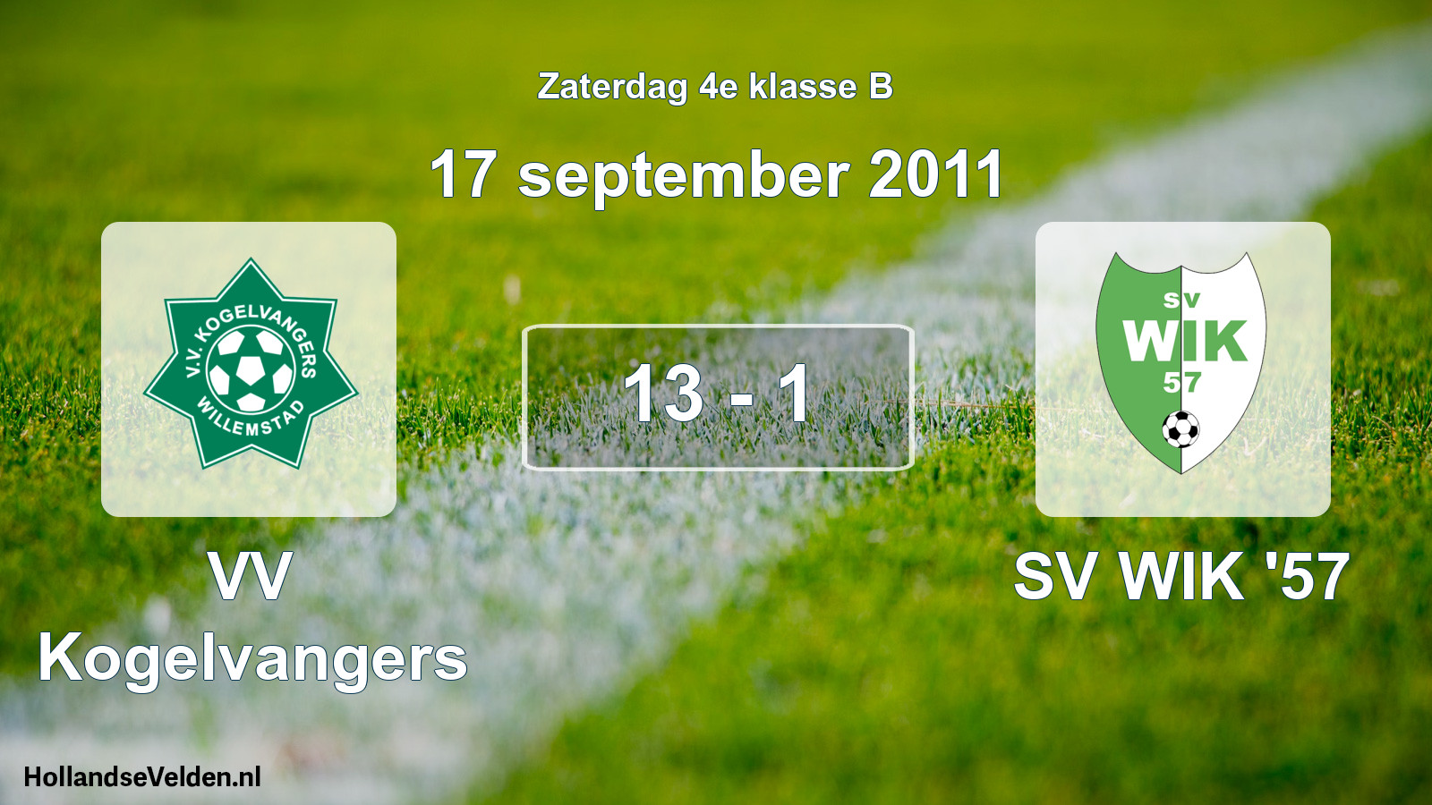Total number of matches played: VV Kogelvangers - SV WIK '57 13 - 1 (17 September 2011)