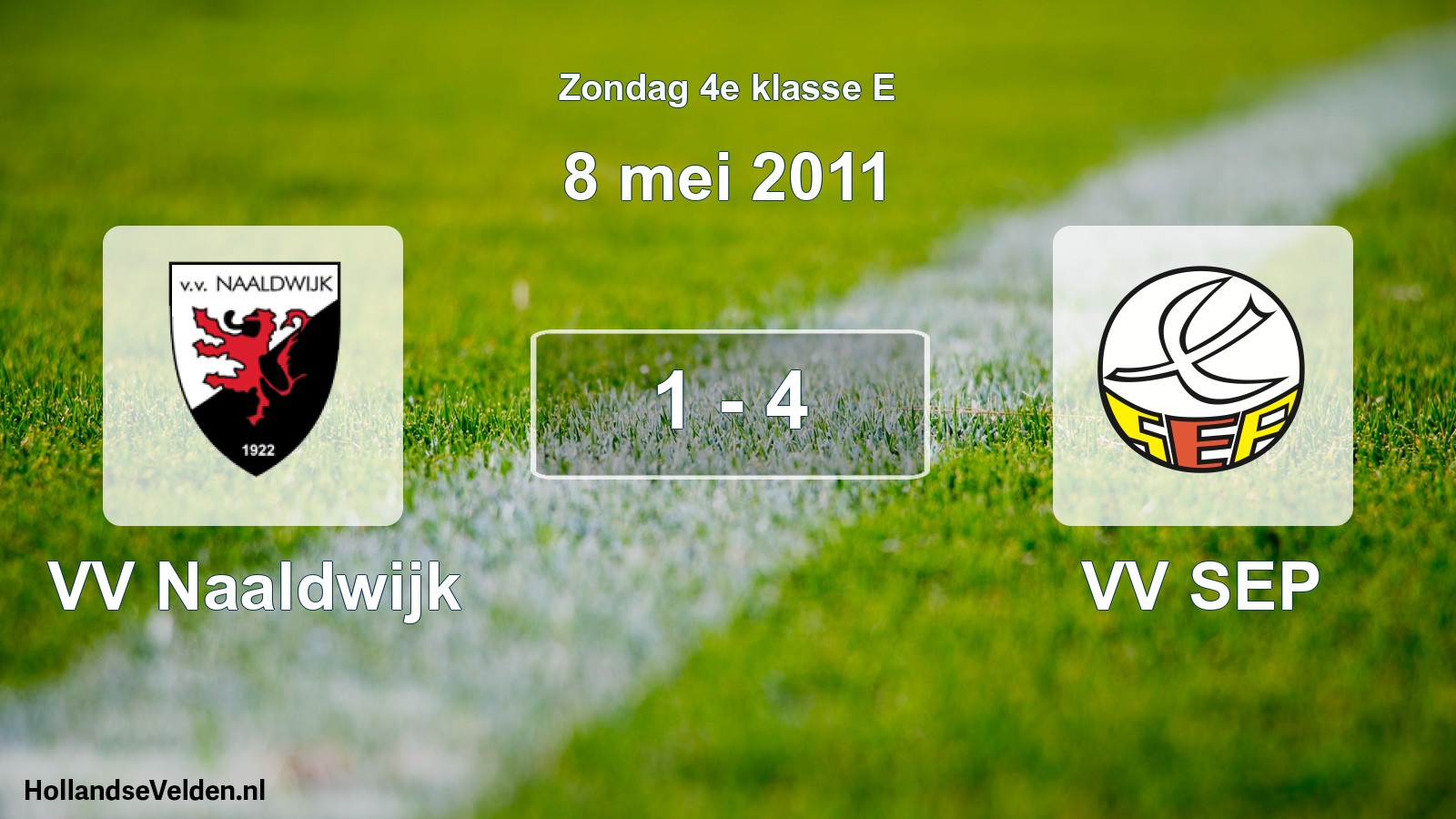 Total number of matches played: VV Naaldwijk - VV SEP 1 - 4 (8 May 2011)