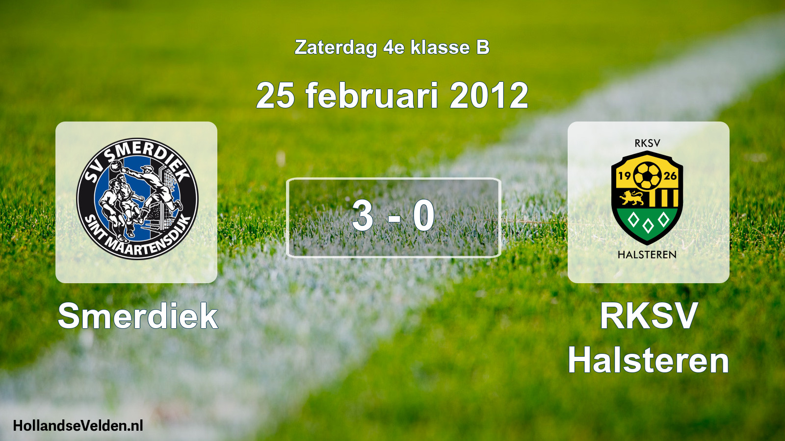 Total number of matches played: Smerdiek - RKSV Halsteren 3 - 0 (25 February 2012)