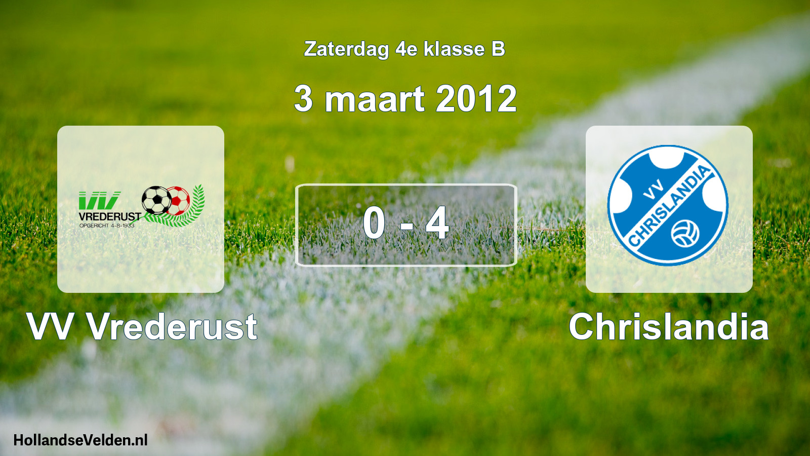 Total number of matches played: VV Vrederust - Chrislandia 0 - 4 (3 March 2012)