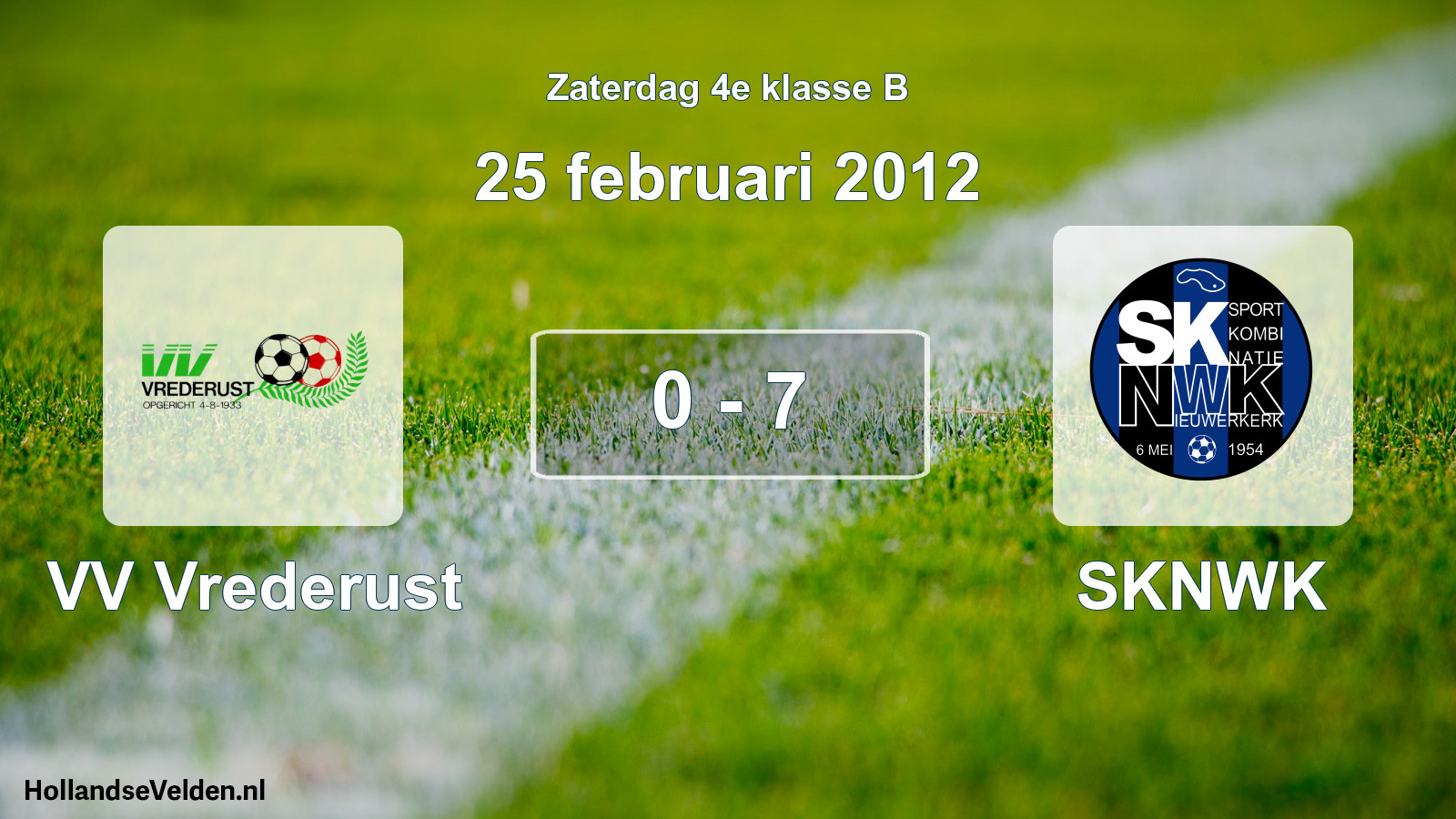 Total number of matches played: VV Vrederust - SKNWK 0 - 7 (25 February 2012)