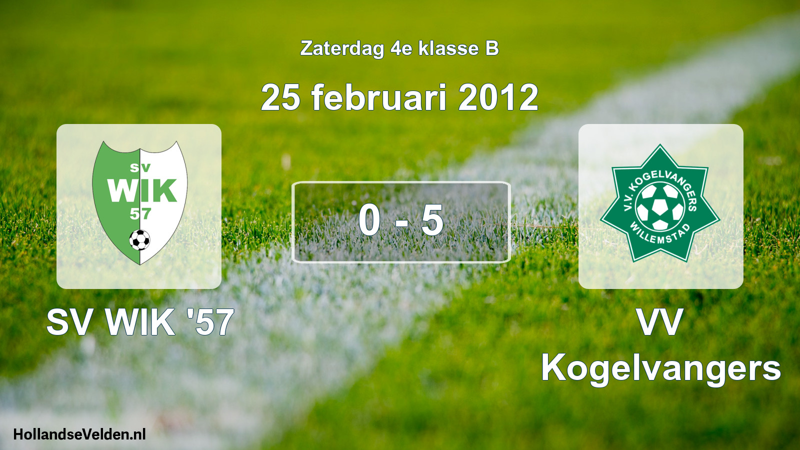 Total number of matches played: SV WIK '57 - VV Kogelvangers 0 - 5 (25 February 2012)