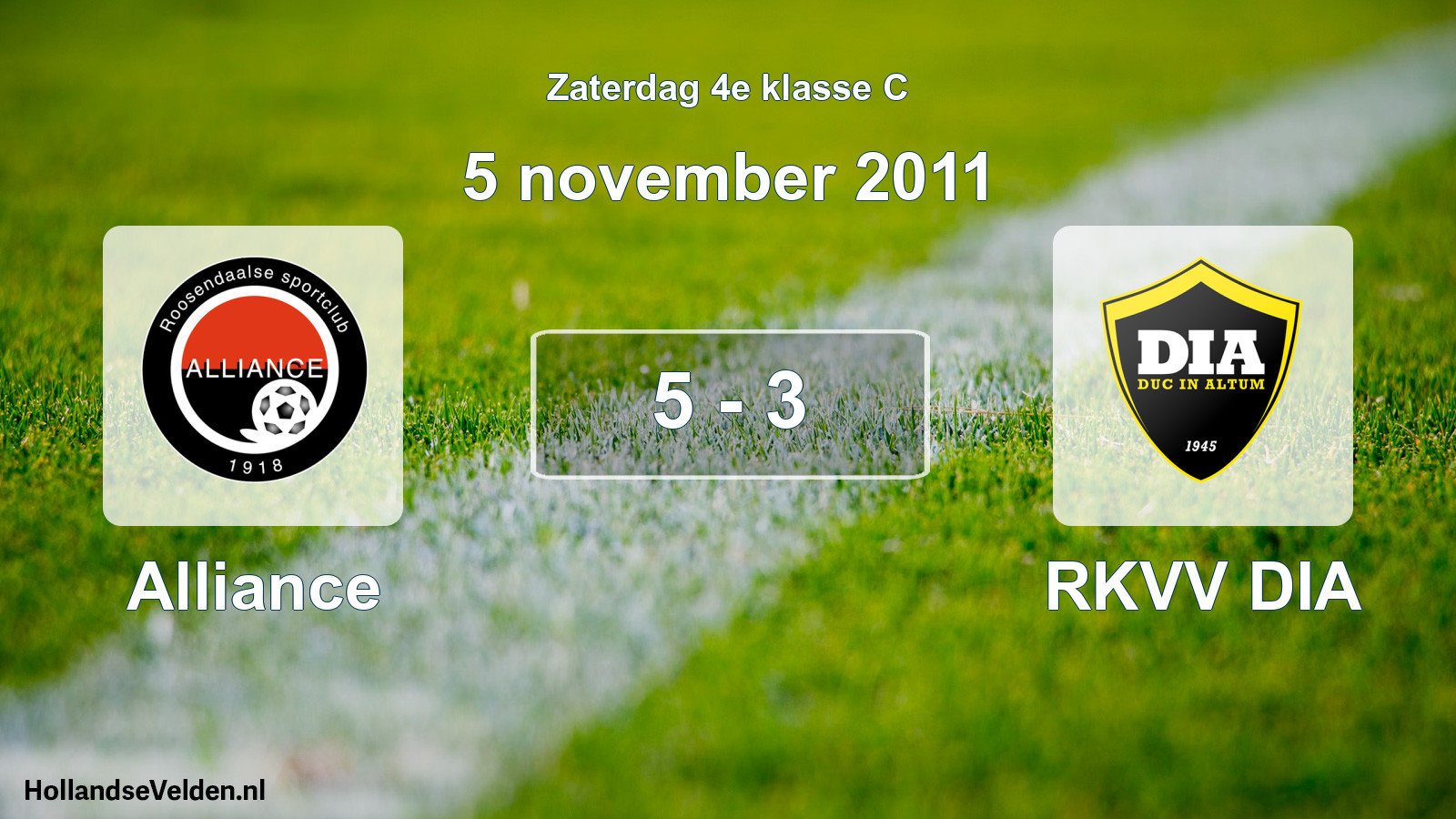 Total number of matches played: Alliance - RKVV DIA 5 - 3 (5 November 2011)