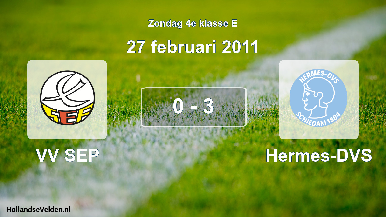 Total number of matches played: VV SEP - Hermes-DVS 0 - 3 (27 February 2011)