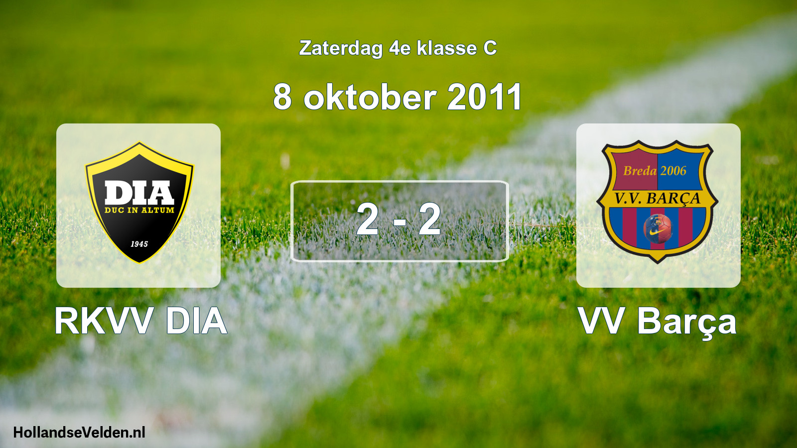 Total number of matches played: RKVV DIA - VV Barça 2 - 2 (8 October 2011)