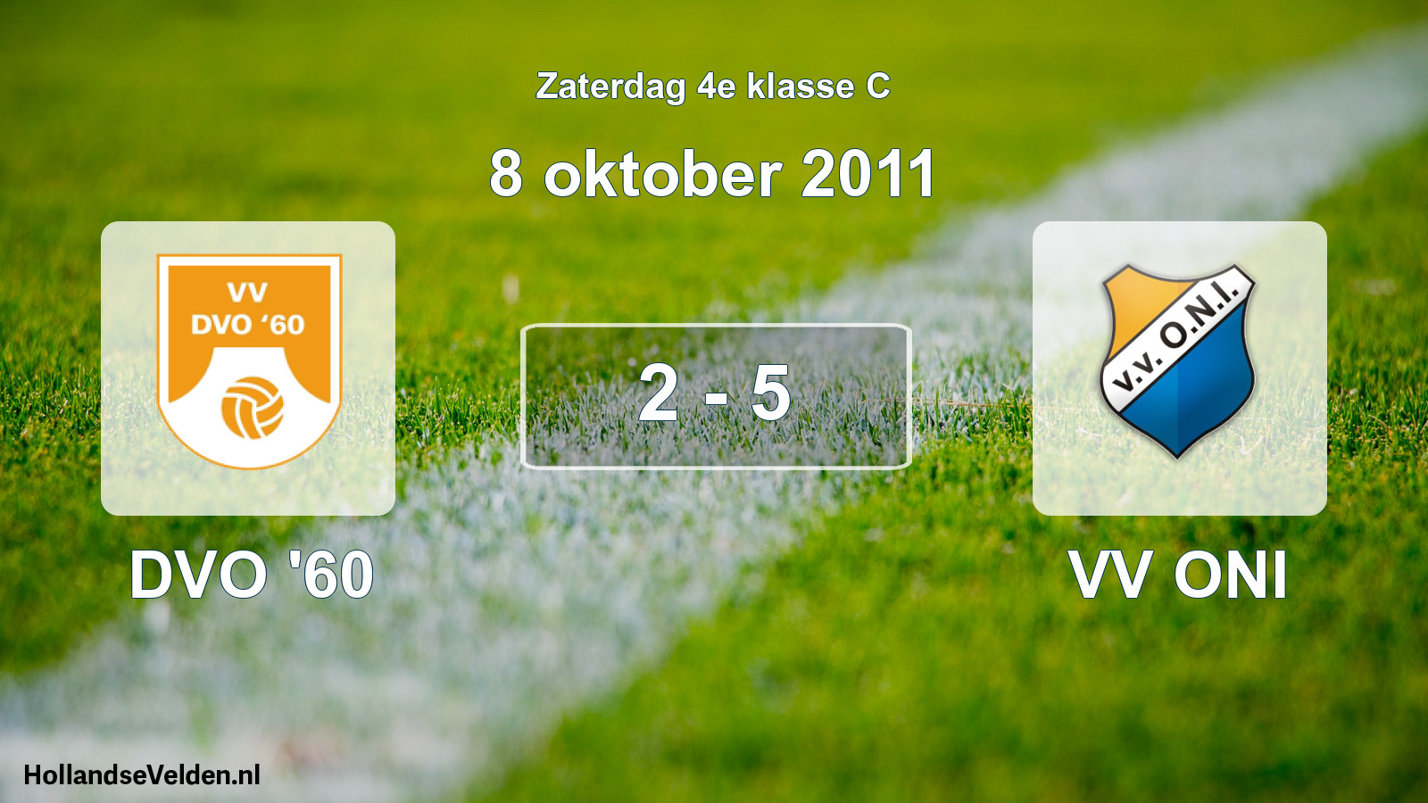 Total number of matches played: DVO '60 - VV ONI 2 - 5 (8 October 2011)