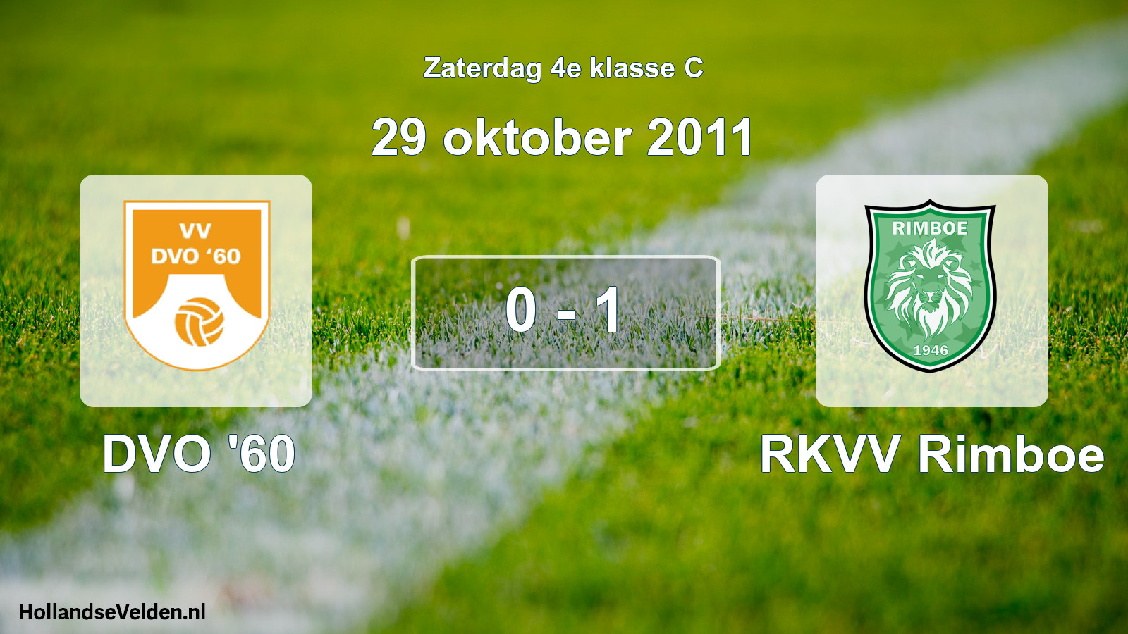 Total number of matches played: DVO '60 - RKVV Rimboe 0 - 1 (29 October 2011)