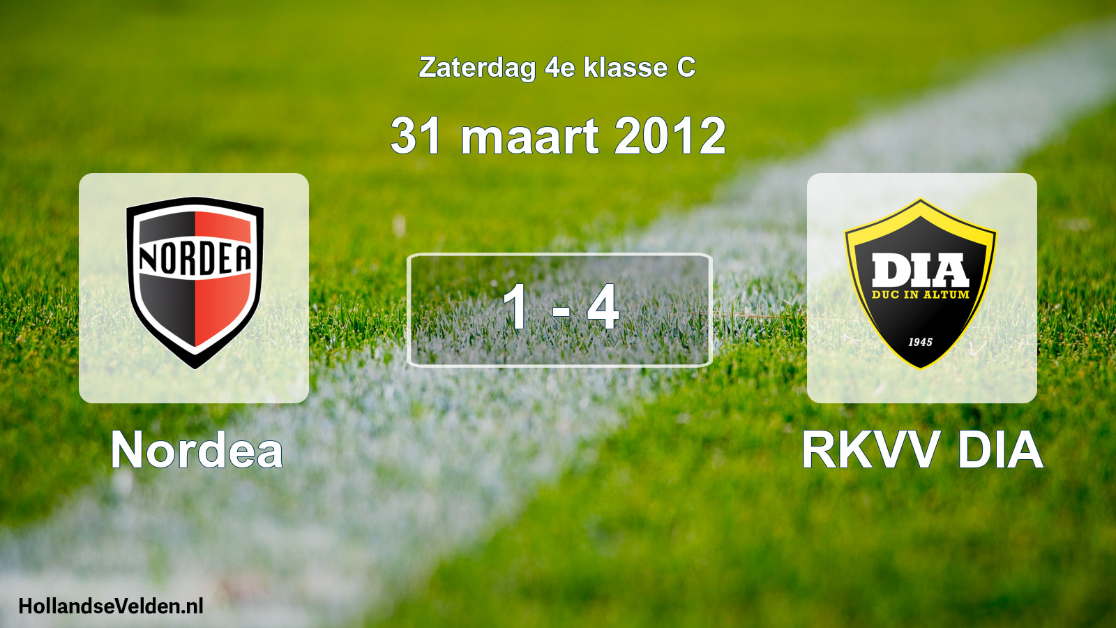 Total number of matches played: Nordea - RKVV DIA 1 - 4 (31 March 2012)