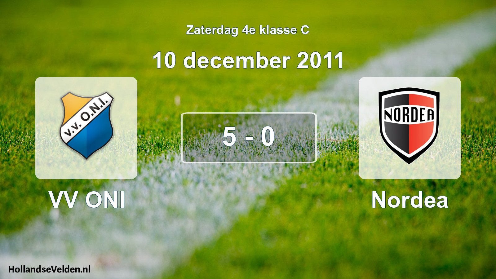 Total number of matches played: VV ONI - Nordea 5 - 0 (10 December 2011)