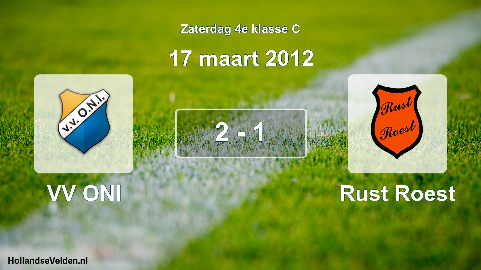 Total number of matches played: VV ONI - Rust Roest 2 - 1 (17 March 2012)