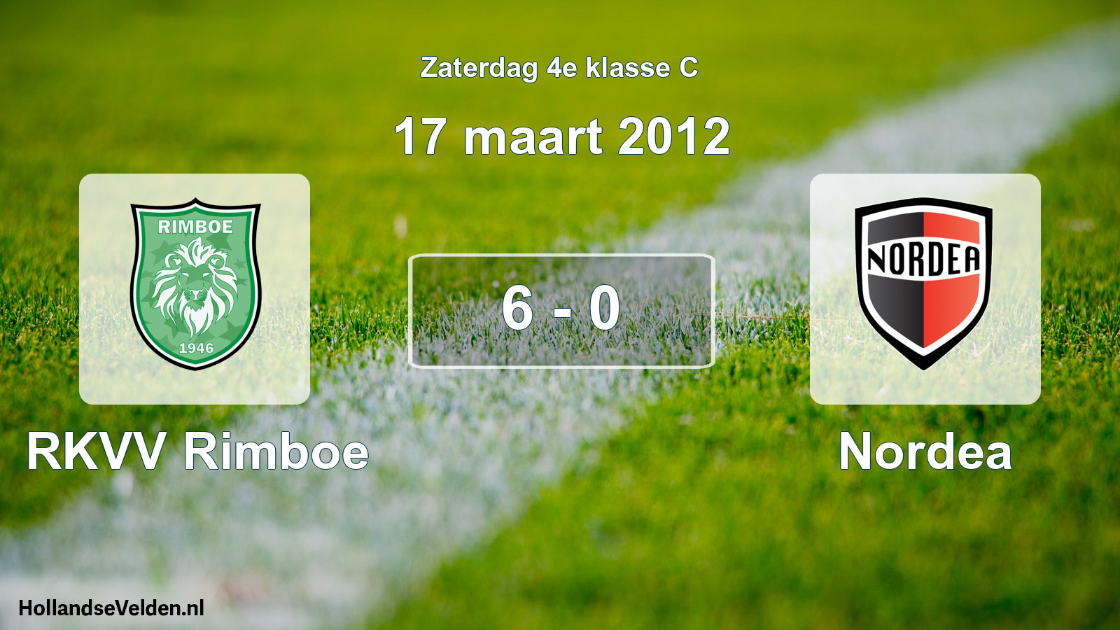 Total number of matches played: RKVV Rimboe - Nordea 6 - 0 (17 March 2012)