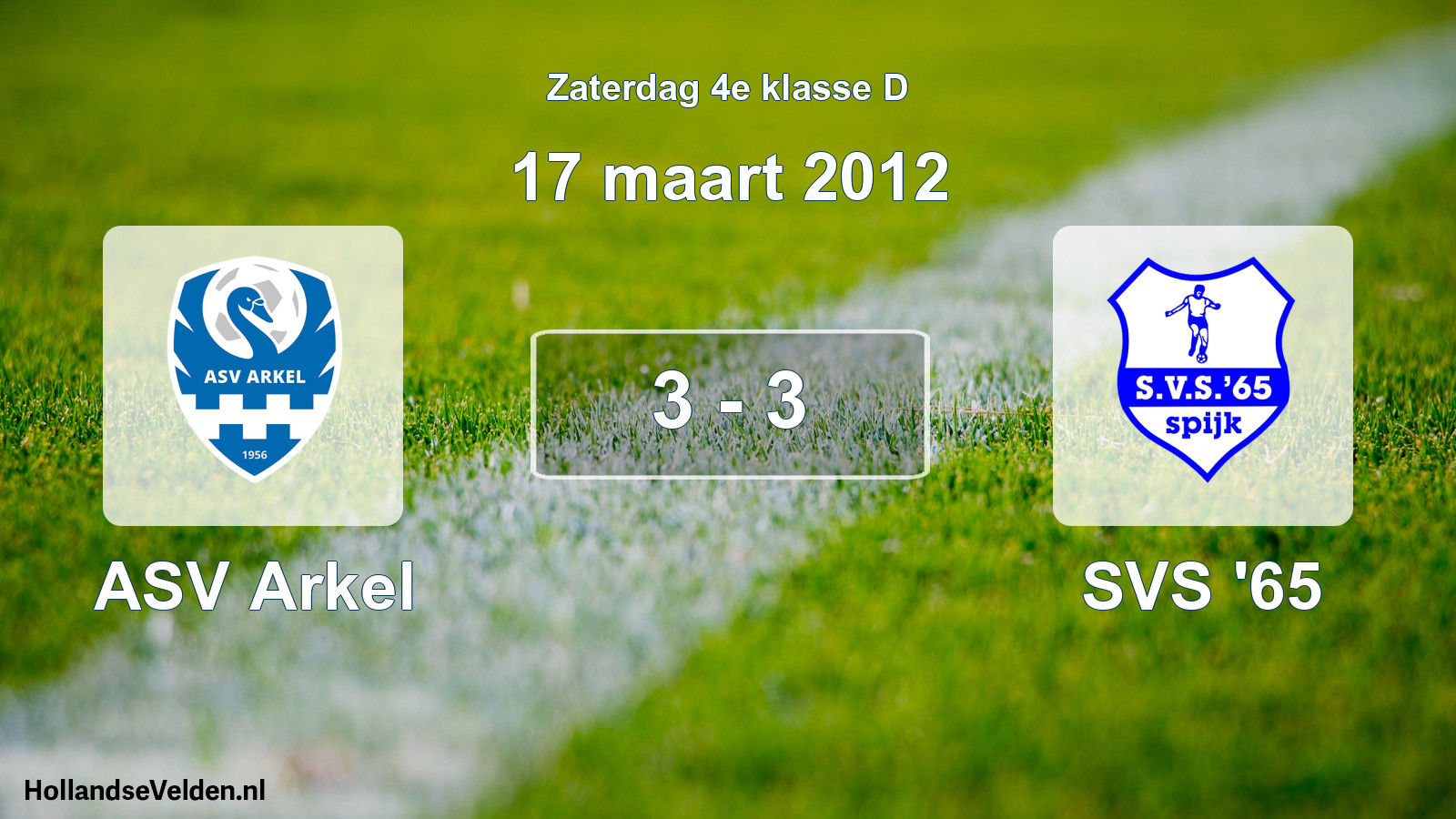Total number of matches played: ASV Arkel - SVS '65 3 - 3 (17 March 2012)
