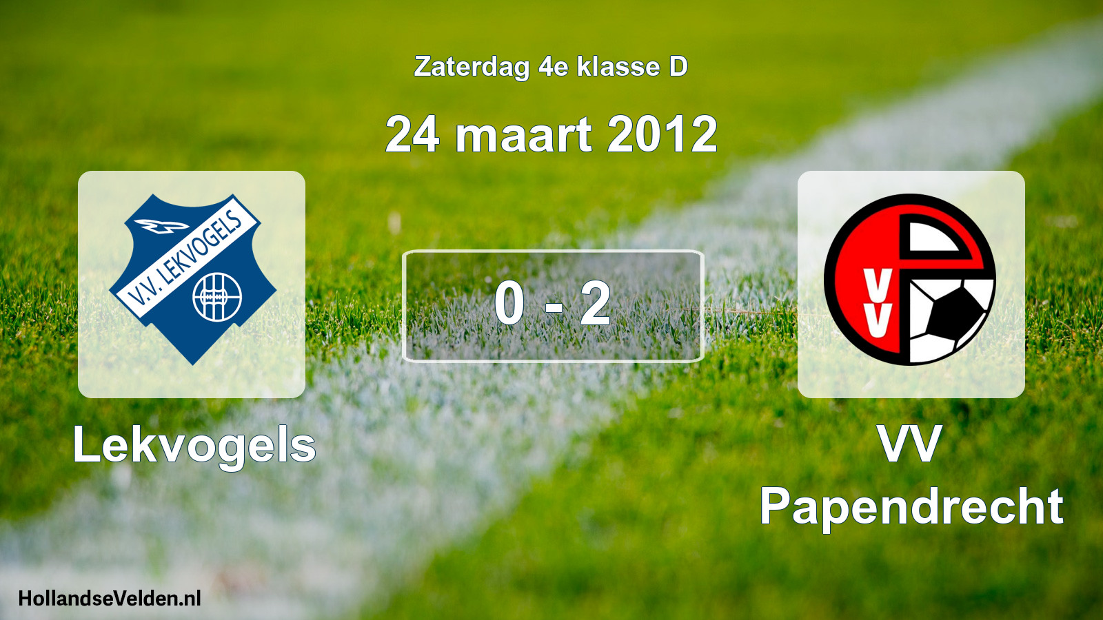 Total number of matches played: Lekvogels - VV Papendrecht 0 - 2 (24 March 2012)