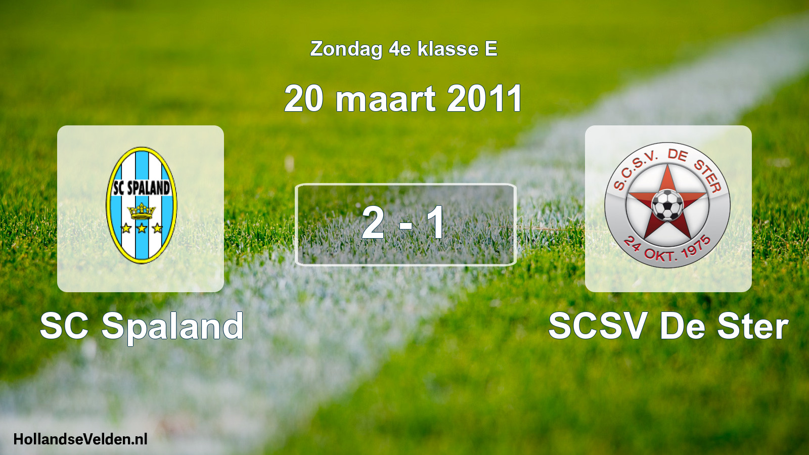 Total number of matches played: SC Spaland - SCSV De Ster 2 - 1 (20 March 2011)