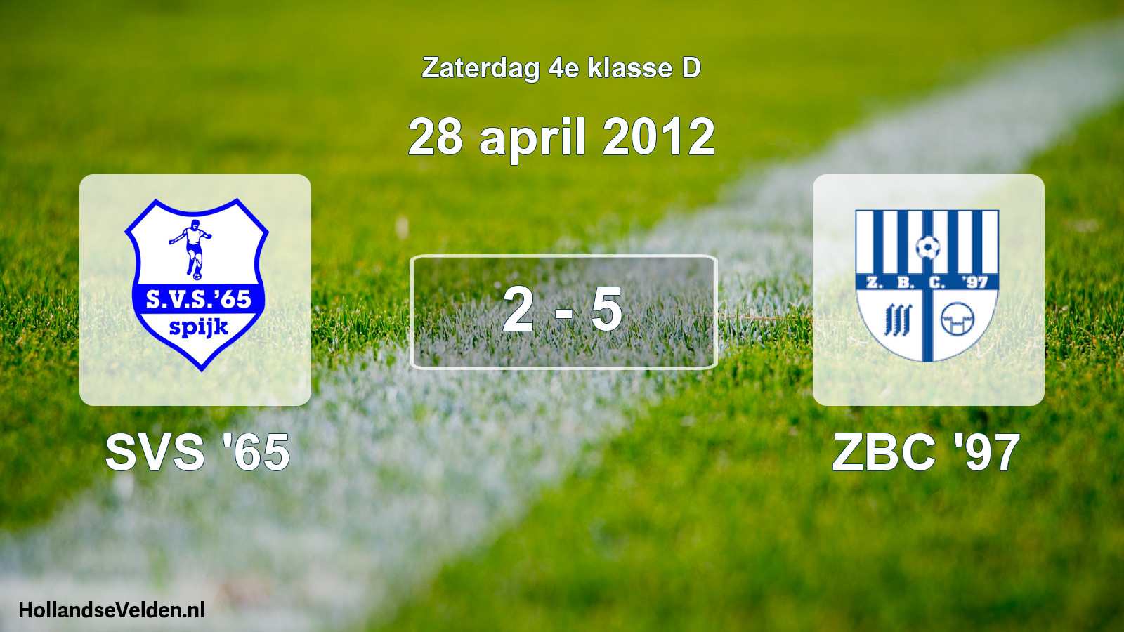 Total number of matches played: SVS '65 - ZBC '97 2 - 5 (28 April 2012)