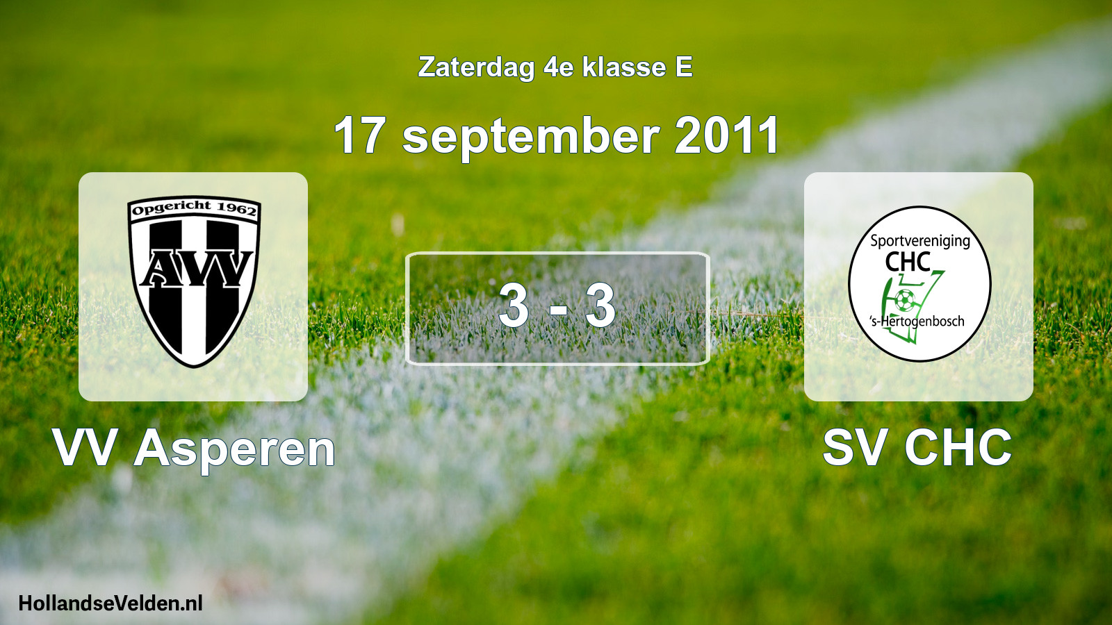 Total number of matches played: VV Asperen - SV CHC 3 - 3 (17 September 2011)