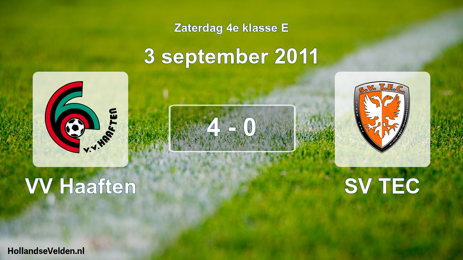 Total number of matches played: VV Haaften - SV TEC 4 - 0 (3 September 2011)