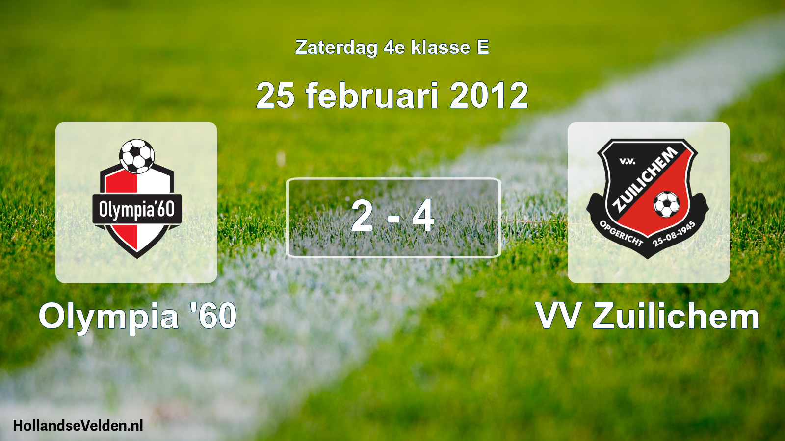 Total number of matches played: Olympia '60 - VV Zuilichem 2 - 4 (25 February 2012)