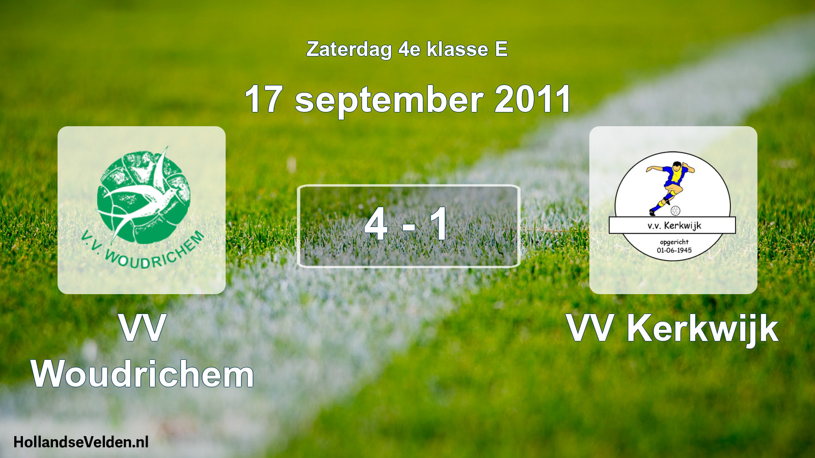 Total number of matches played: VV Woudrichem - VV Kerkwijk 4 - 1 (17 September 2011)