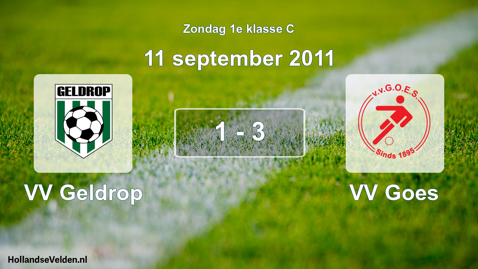 Total number of matches played: VV Geldrop - VV Goes 1 - 3 (11 September 2011)