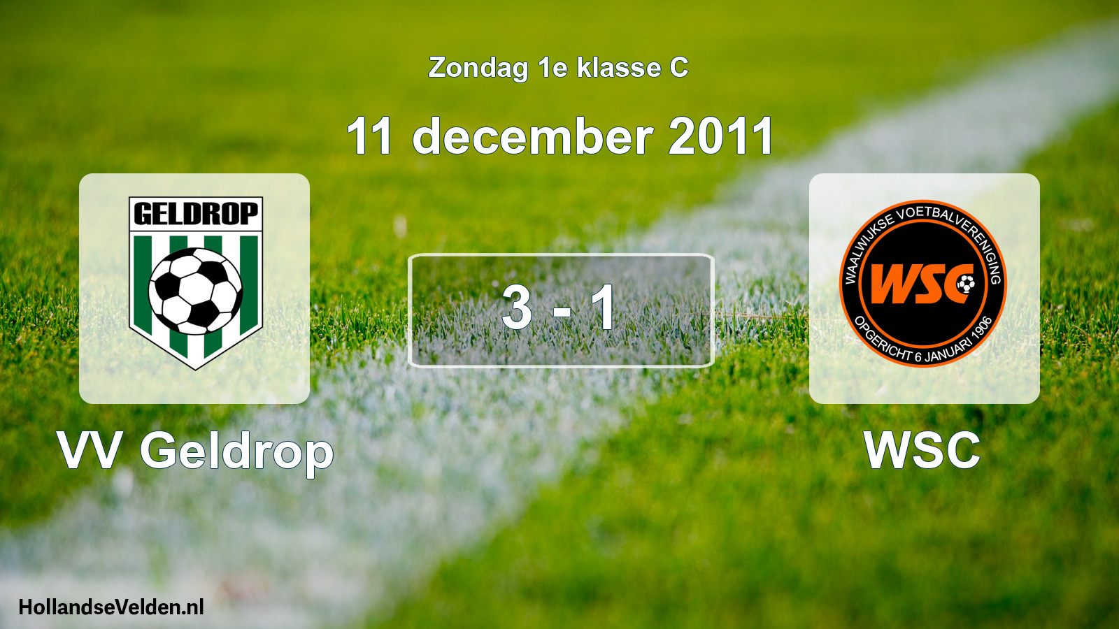 Total number of matches played: VV Geldrop - WSC 3 - 1 (11 December 2011)