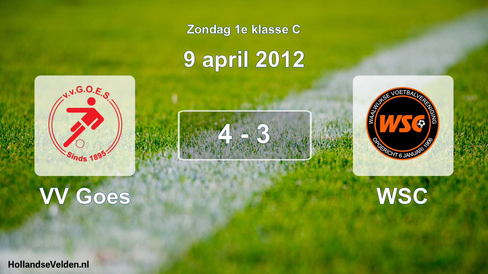 Total number of matches played: VV Goes - WSC 4 - 3 (9 April 2012)