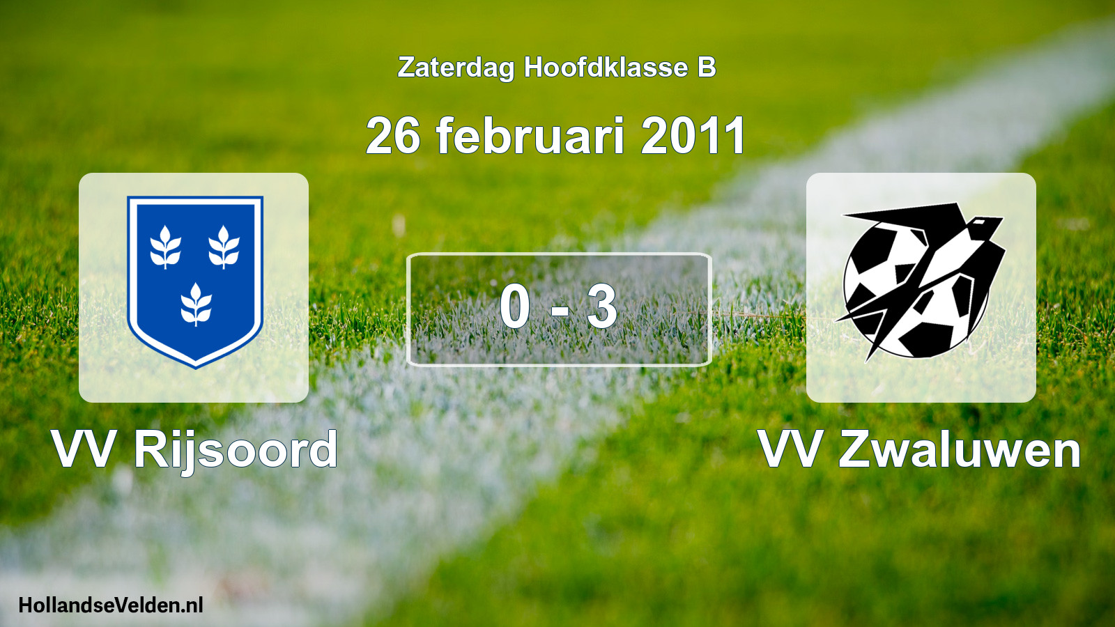Total number of matches played: VV Rijsoord - VV Zwaluwen 0 - 3 (26 February 2011)