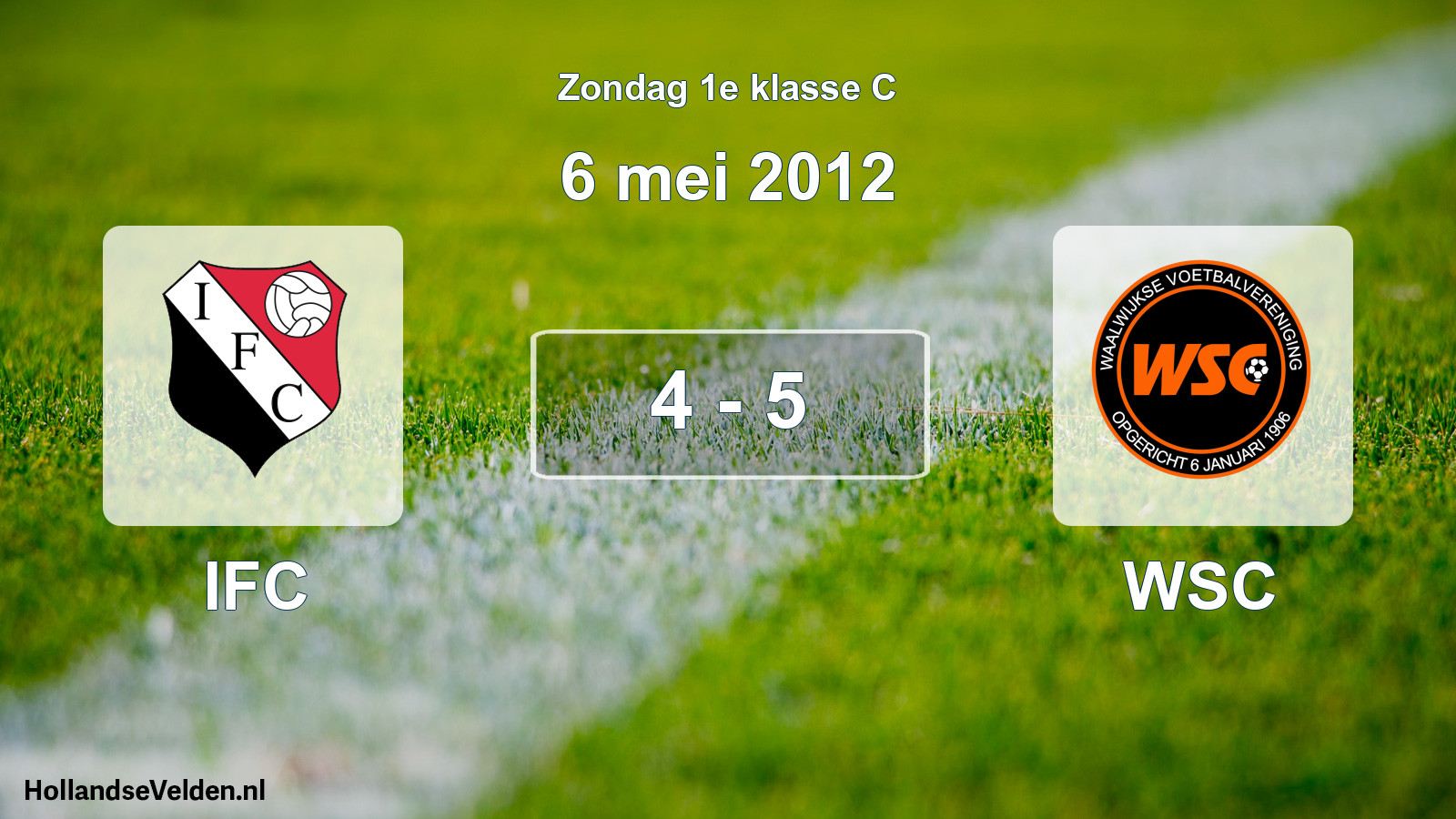 Total number of matches played: IFC - WSC 4 - 5 (6 May 2012)