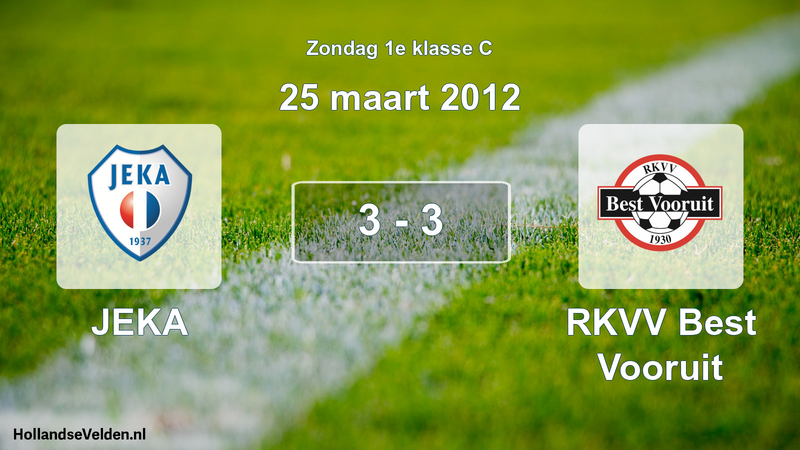 Total number of matches played: JEKA - RKVV Best Vooruit 3 - 3 (25 March 2012)
