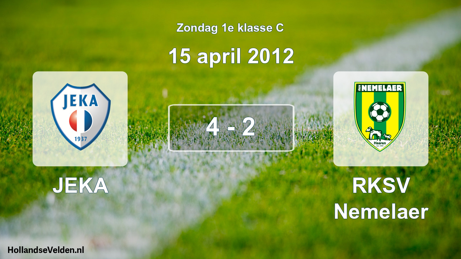 Total number of matches played: JEKA - RKSV Nemelaer 4 - 2 (15 April 2012)