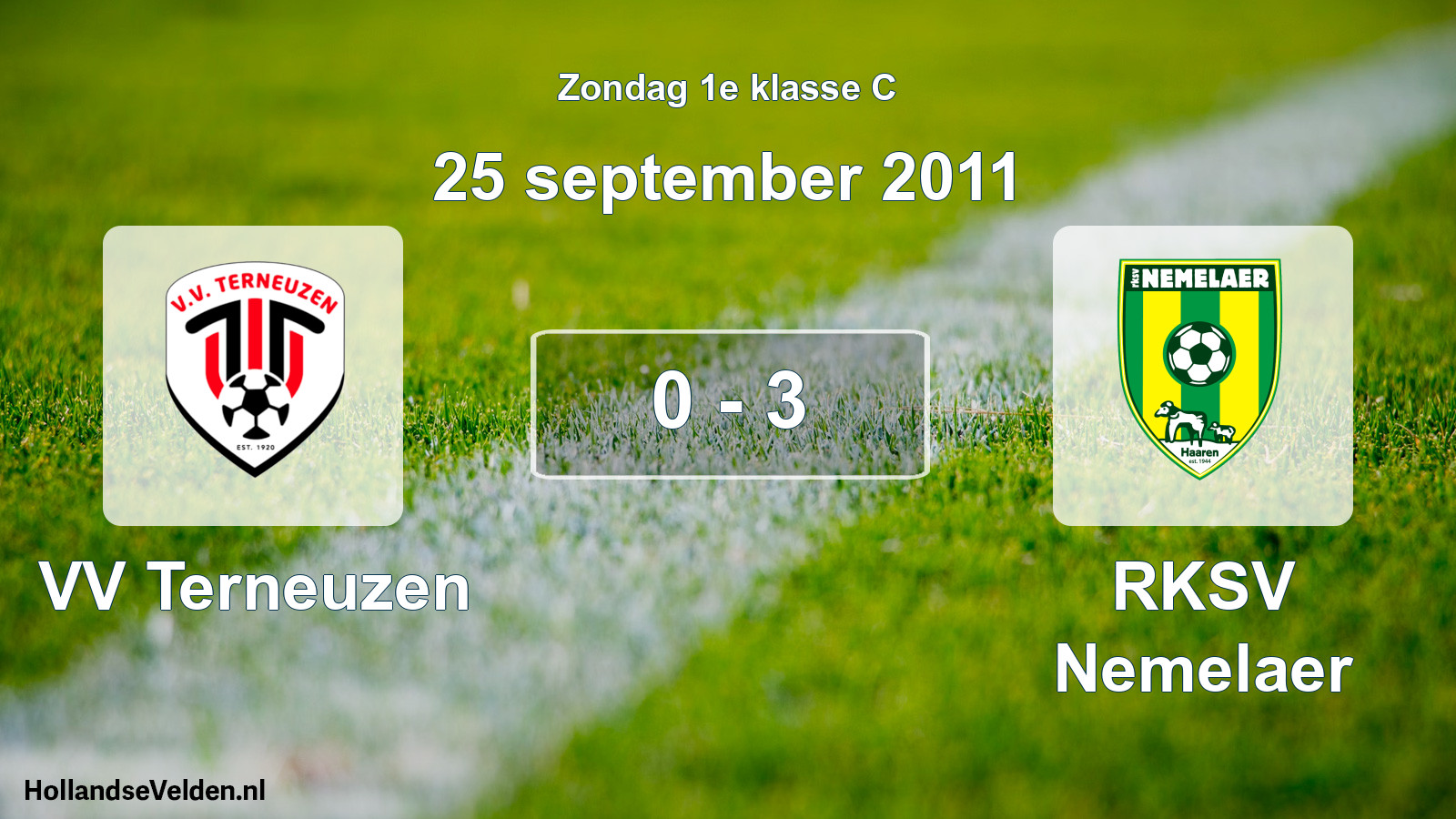 Total number of matches played: VV Terneuzen - RKSV Nemelaer 0 - 3 (25 September 2011)