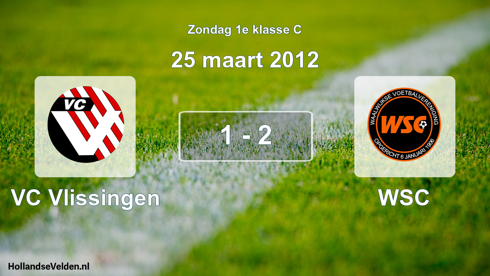 Total number of matches played: VC Vlissingen - WSC 1 - 2 (25 March 2012)