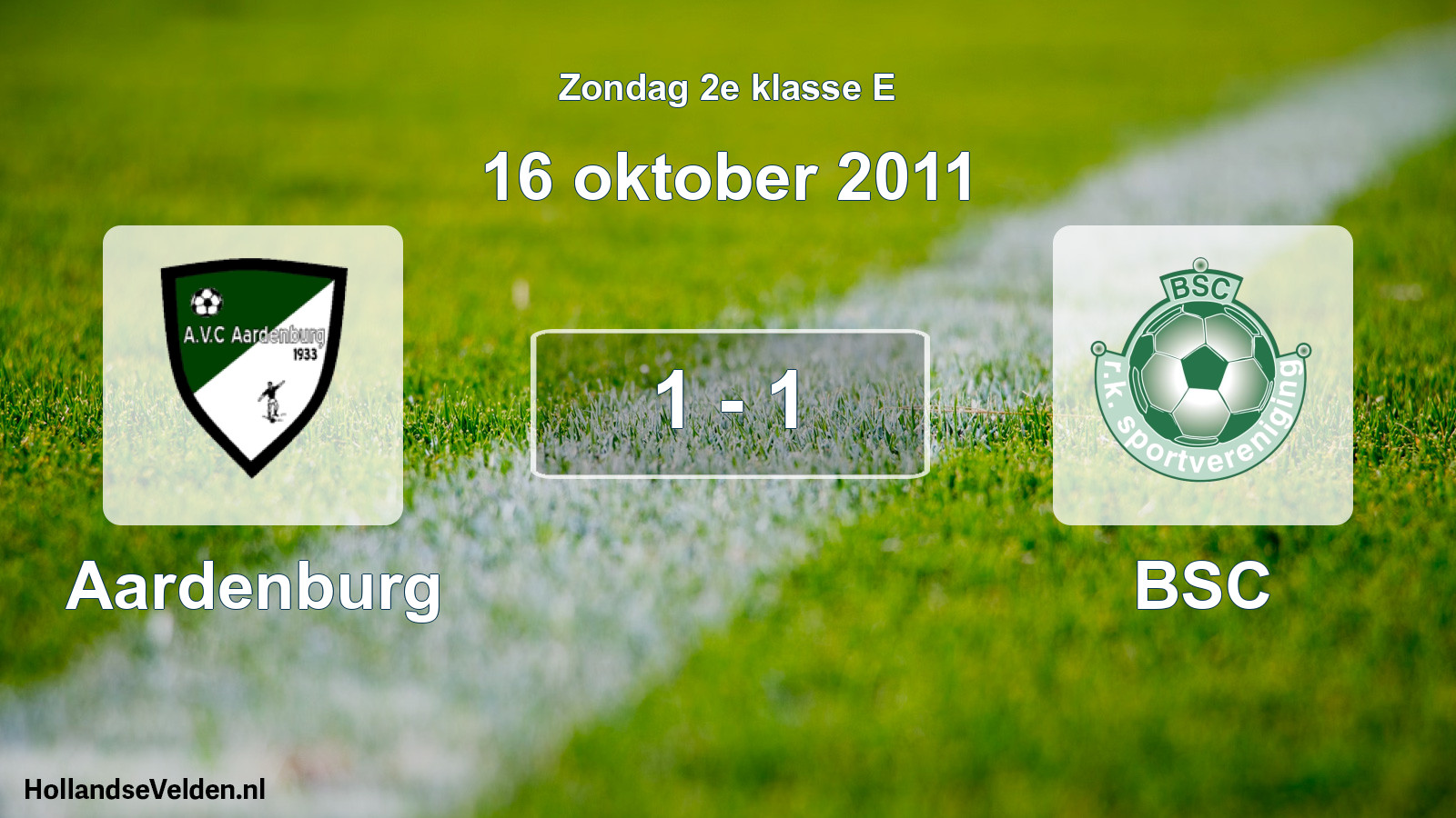 Total number of matches played: Aardenburg - BSC 1 - 1 (16 October 2011)