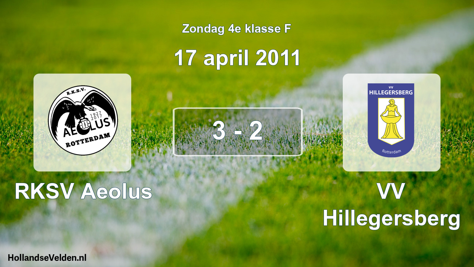 Total number of matches played: RKSV Aeolus - VV Hillegersberg 3 - 2 (17 April 2011)