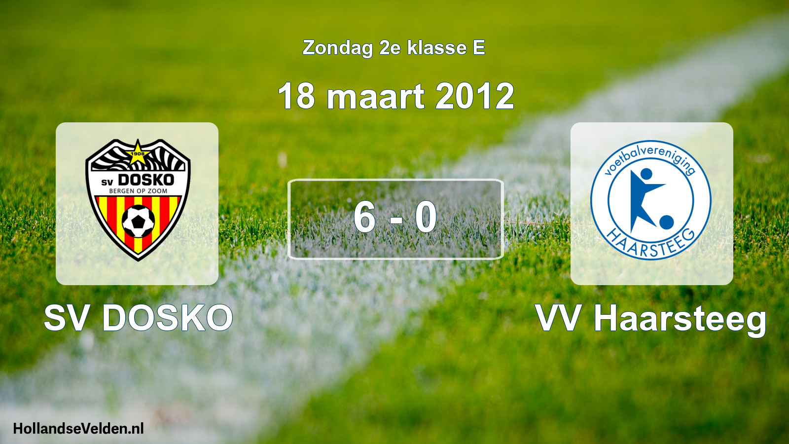 Total number of matches played: SV DOSKO - VV Haarsteeg 6 - 0 (18 March 2012)