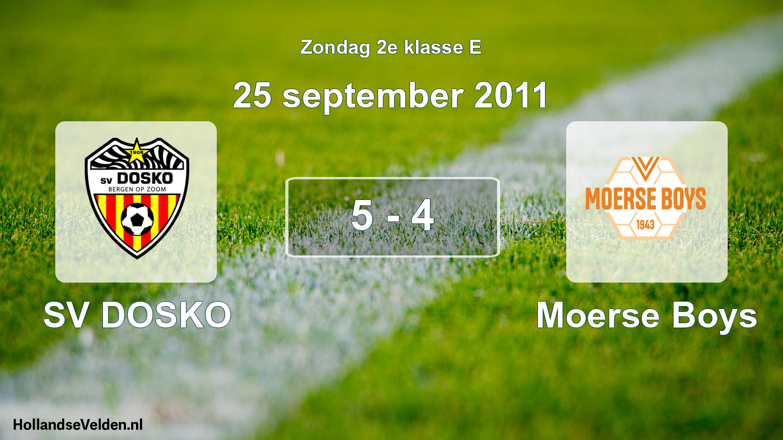 Total number of matches played: SV DOSKO - Moerse Boys 5 - 4 (25 September 2011)
