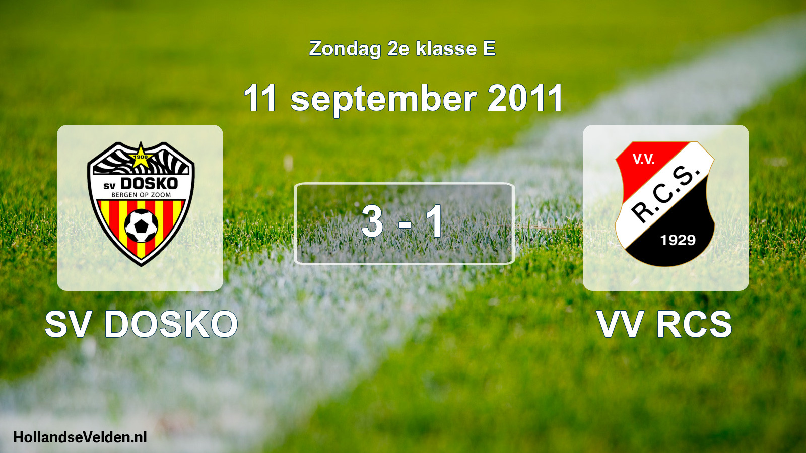 Total number of matches played: SV DOSKO - VV RCS 3 - 1 (11 September 2011)