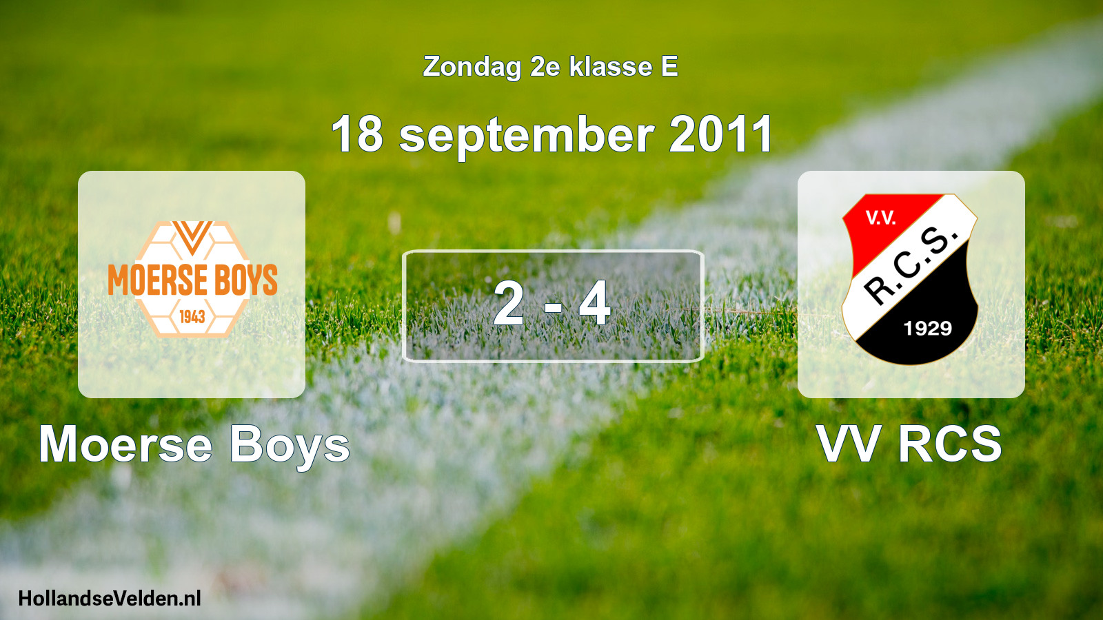 Total number of matches played: Moerse Boys - VV RCS 2 - 4 (18 September 2011)