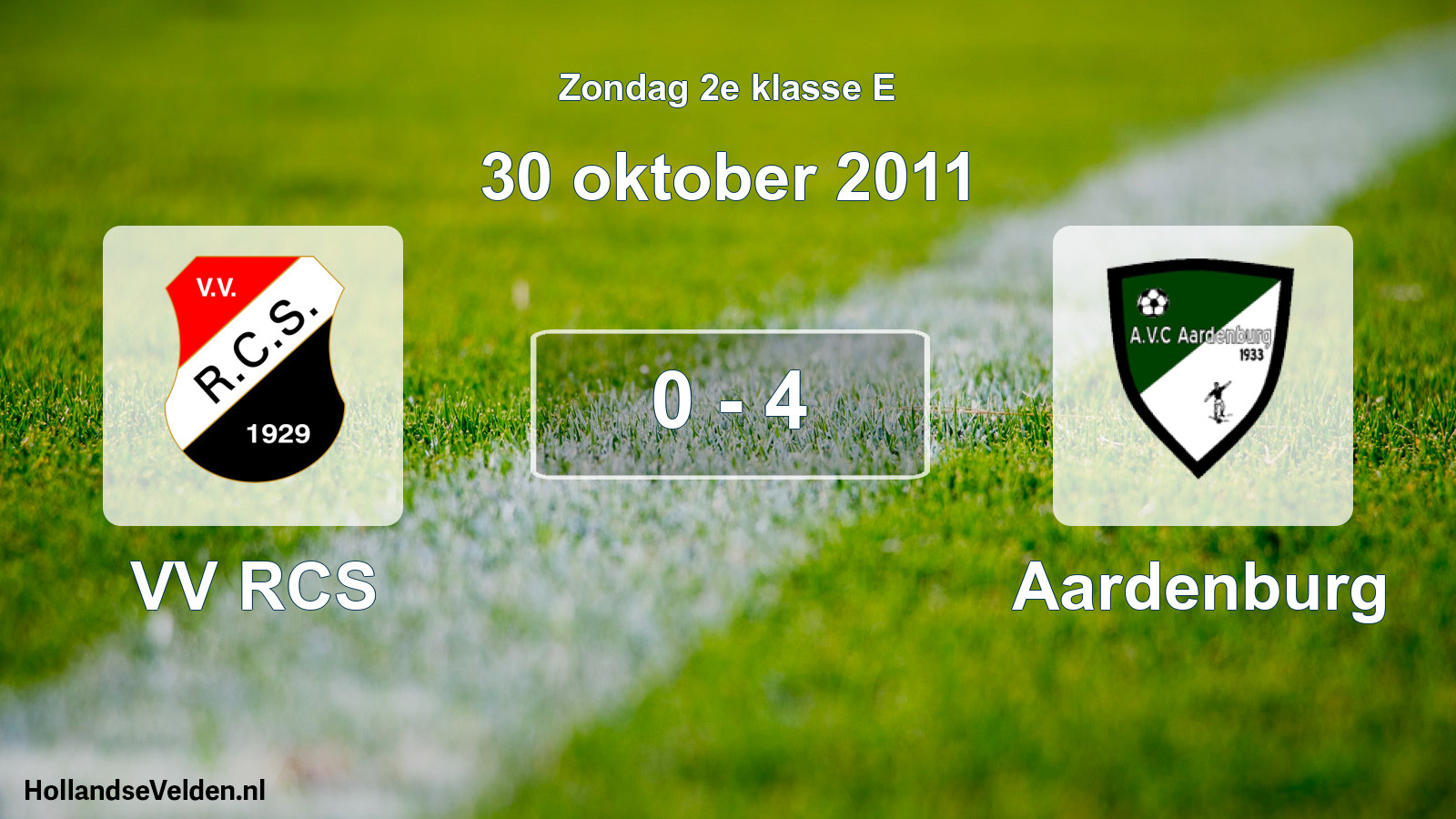 Total number of matches played: VV RCS - Aardenburg 0 - 4 (30 October 2011)